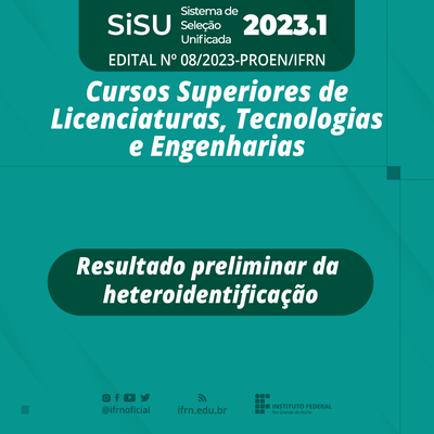 #43090 Sai resultado preliminar da etapa de heteroidentificação do SiSU 2023