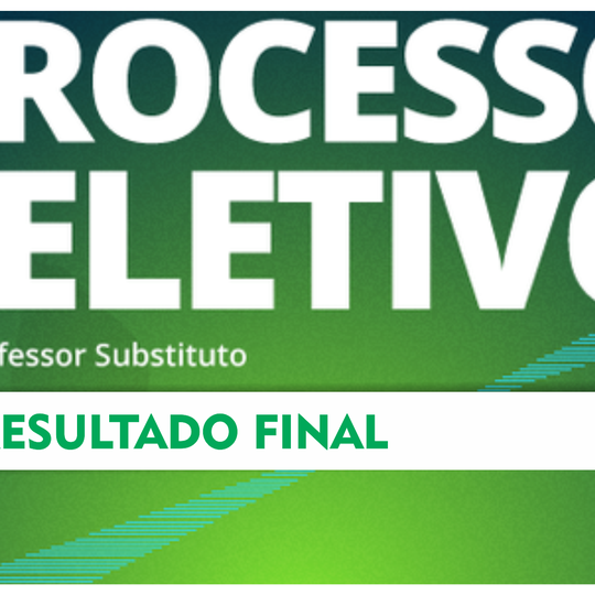 #4313 Resultado final da seleção para professor substituto