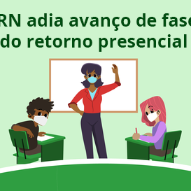 #43173 IFRN adia avanço de fases do retorno presencial