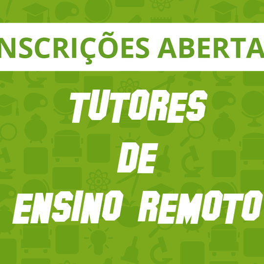 #43209 Inscrições abertas para Programa de Tutoria em Ensino Remoto