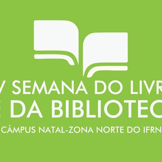 #43538 IFRN em Pauta exibe matéria sobre IV Semana do Livro e da Biblioteca