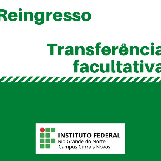 #44245 Lançados editais que disponibilizam vagas para transferência facultativa e reingresso
