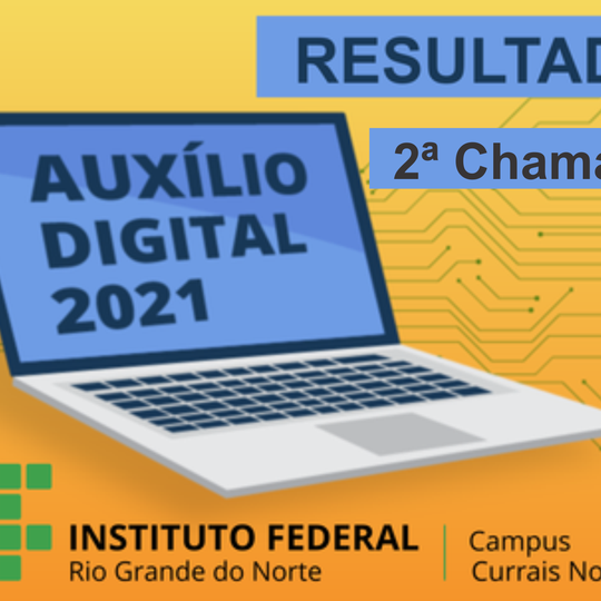 #44290 Divulgado 2ª Chamada para seleção de alunos a serem contemplados com bolsas para Ações Emergenciais e inclusão digital