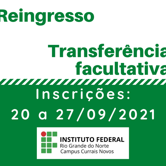 #44292 Lançados editais que disponibilizam vagas para transferência facultativa e reingresso