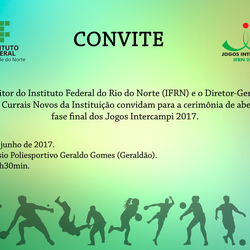 #44348 Intercampi 2017: Campus Currais Novos faz convite para cerimônia de abertura