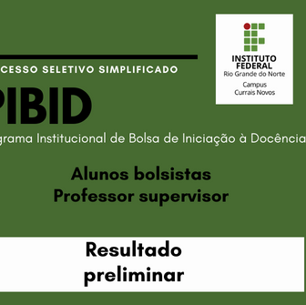 #44408 Divulgado resultado preliminar dos processos seletivos simplificados para alunos bolsistas e professor  supervisor do PIBID