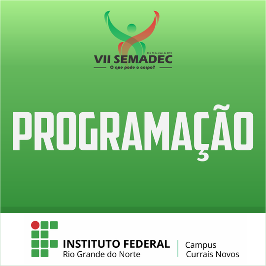 #44455 Campus Currais Novos realiza VII SEMADEC