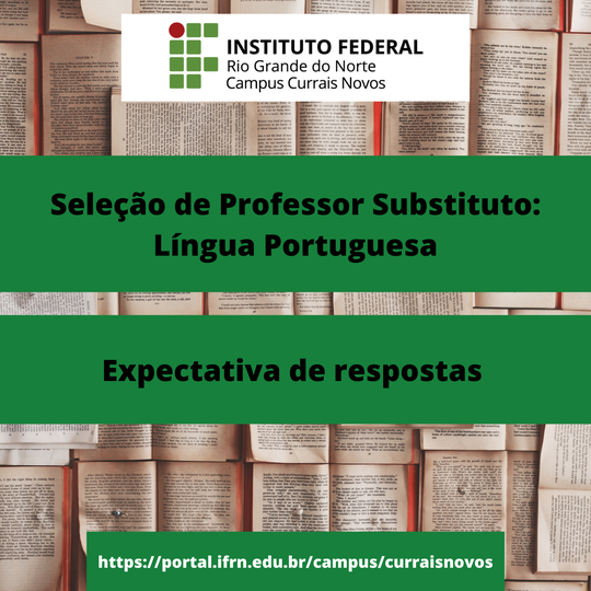 #44466 Divulgada expectativa de respostas para prova escrita da seleção para professor substituto de Língua Portuguesa