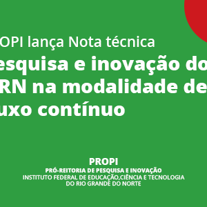 #44534 Pró-Reitoria de Pesquisa e Inovação emite nota sobre editais de fluxo contínuo