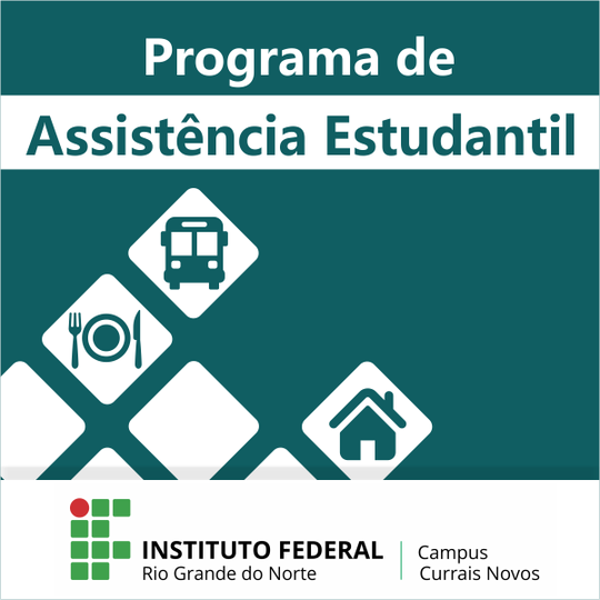 #44608 IFRN publica edital de abertura de vagas para os Programas de Assistência Estudantil