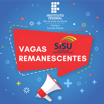#44613 Divulgada quinta convocação para vagas remanescentes para os Cursos Superiores de Graduação via SiSU