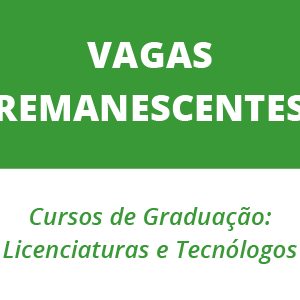 #4472 Divulgada lista de Vagas Remanescentes para os cursos Superiores com a nota do ENEM