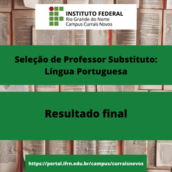 #44741 Divulgado resultado final do processo seletivo para professor substituto de Língua Portuguesa