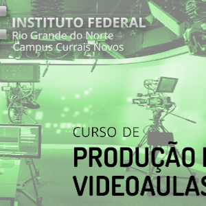 #44855 Abertas as inscrições para o Curso de Produção de Videoaulas