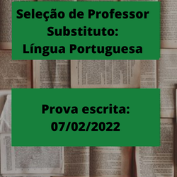 #44939 Divulgado local da prova escrita do processo seletivo para professor substituto de Língua Portuguesa e Literatura Brasileira