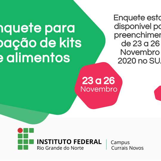 #45056 Campus Currais Novos lança enquete para doação de kits de alimentos