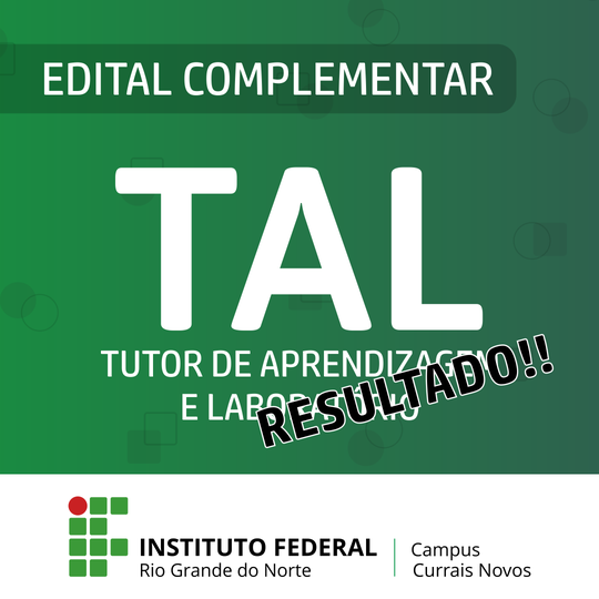 #45091 Campus Currais Novos divulga resultado final da seleção de bolsas de Tutoria de Aprendizagem e Laboratório