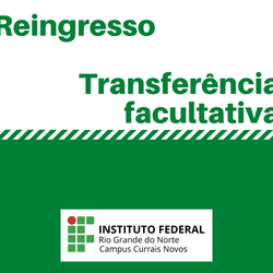 #45474 Lançados editais que disponibilizam vagas para transferência facultativa e reingresso