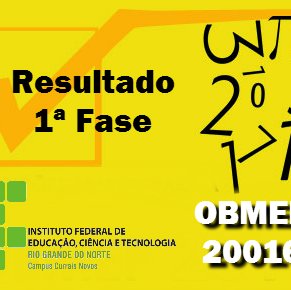 #45499 Coordenação da OBMEP no Campus Currais Novos divulga resultado da 1ª Fase