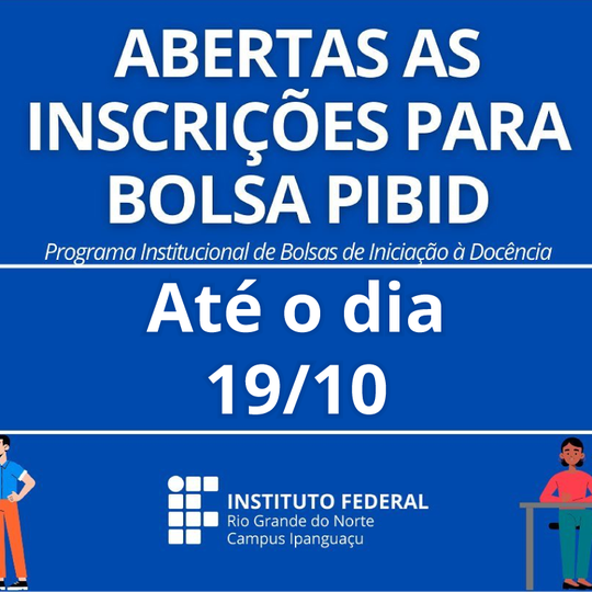 #4556 Divulgados Editais para bolsista e professor supervisor do PIBID