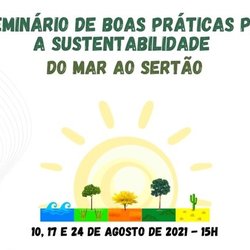 #45582 III Seminário Boas Práticas para a Sustentabilidade será realizado em agosto