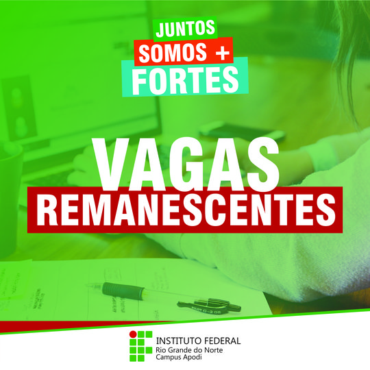 #45649 Campus Apodi divulga a 1º lista de vagas de remanescentes dos cursos subsequentes