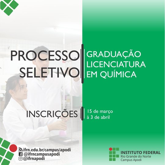 #45700 Campus Apodi oferta 25 vagas para curso de Licenciatura em Química Via Enem