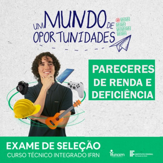 #45815 Divulgado resultado final de parecer de renda e deficiência