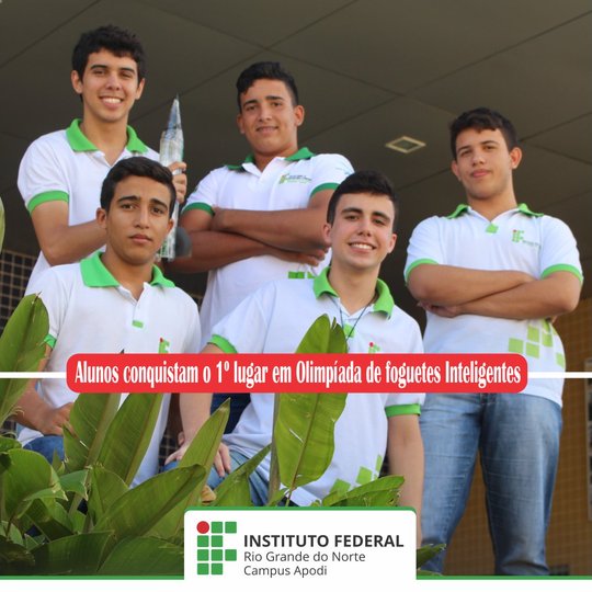 #45816 Alunos conquistam ouro na 1ª Olimpíada de foguetes Inteligentes da UFERSA