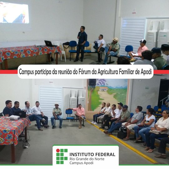 #45828 Campus participa da reunião do Fórum da Agricultura Familiar de Apodi(RN)