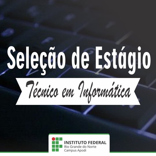 #45830 Campus Apodi abre seleção de estágios supervisionados
