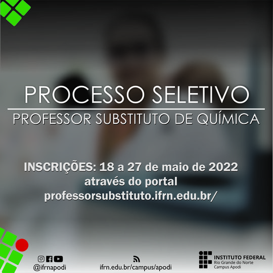 #45988 Campus Apodi abre seleção para professor substituto de Química