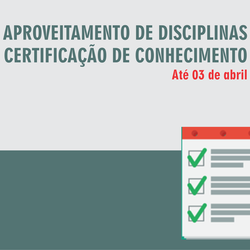 #4598 Diretoria Acadêmica prorroga prazo para certificação de conhecimento e aproveitamento de disciplinas