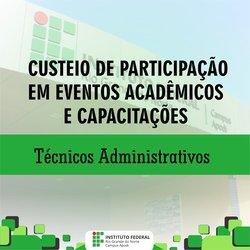 #45994 Disponível o Resultado final para solicitação de recursos para custeio de participação em eventos científicos e capacitações