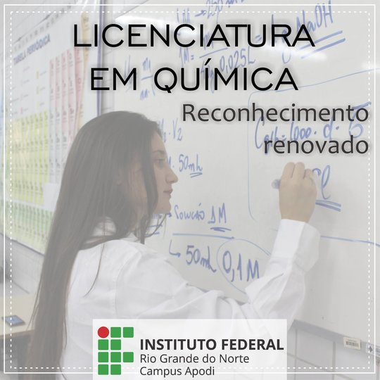 #46050 Licenciatura em Química recebe renovação de reconhecimento de curso