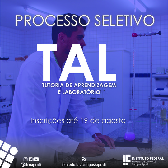 #46110 Divulgado horário e local de prova do Programa de Tutoria de Aprendizagem e Laboratório (TAL)