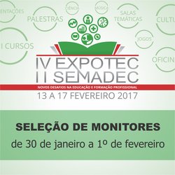 #46160 Divulgada relação de monitores de apoio da EXPOTEC 