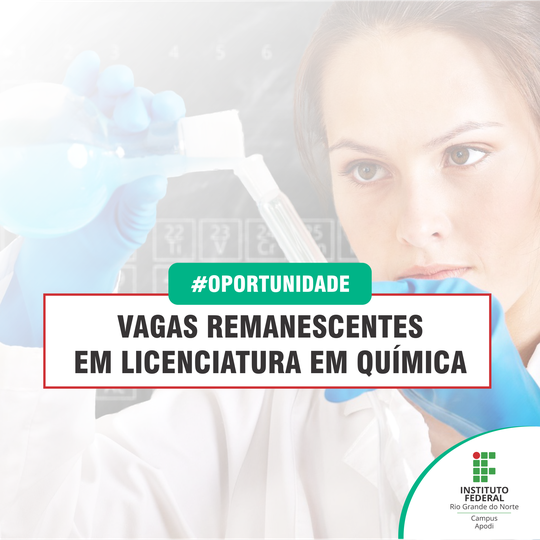 #46208 Vagas remanescentes em Licenciatura em Química