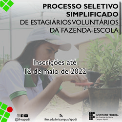#46262 Divulgado Edital de processo seletivo para estagiário voluntário da Fazenda Escola
