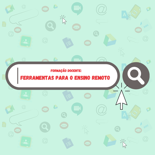 #46352 Nucleo de Linguagens do Campus Apodi realiza I Ciclo de Capacitação Docente sobre ferramentas de apoio ao ensino remoto