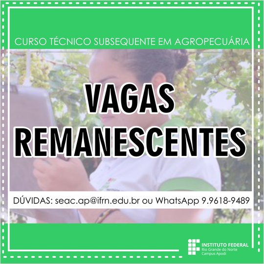 #46395 Divulgada lista de vagas remanescentes do curso de Agropecuária Subsequente