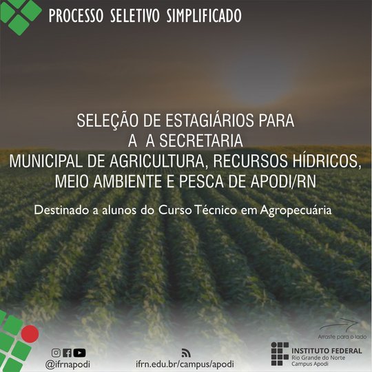 #46433 Publicado Edital para seleção de estagiários para atuarem na Secretaria de Agricultura de Apodi/RN