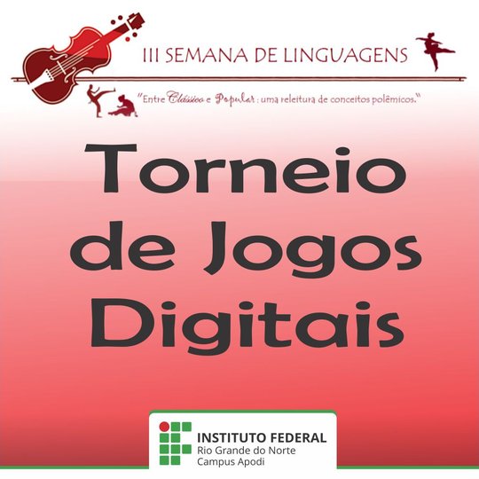 #46434 Abertas as inscrições para o Torneio de Jogos Digitais da III Semana de Linguagens