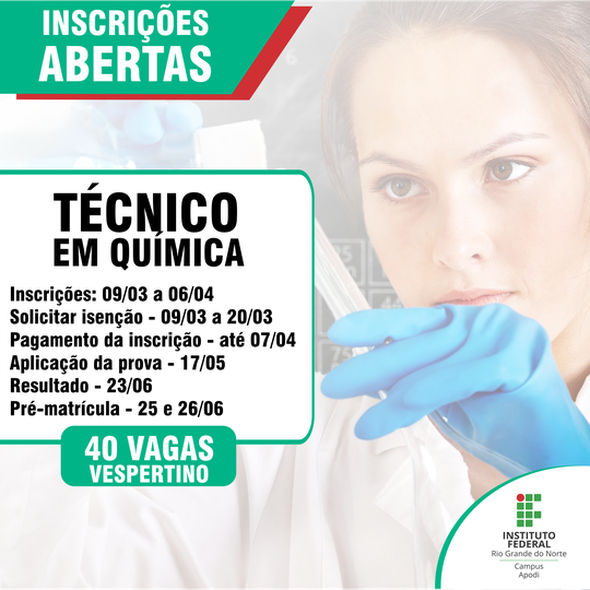 #46460 Abertas as Inscrições para o curso Subsequente Técnico em Química