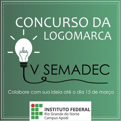 #46520 Comissão da V Semana Artistica, Cultural e desportiva do IFRN divulga a logo vencedora