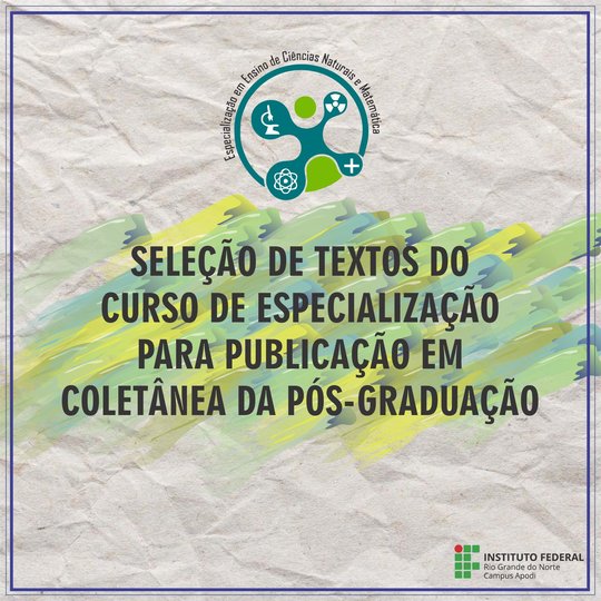 #46547 Divulgada o Resultado Preliminar da seleção de textos do Curso de Especialização para publicação em Coletânea