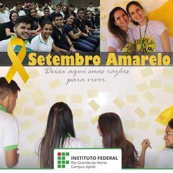 #46551 Setembro amarelo: IFRN/Campus Apodi pela vida