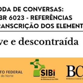 #4659 Biblioteca organiza Roda de Conversa sobre normas da ABNT