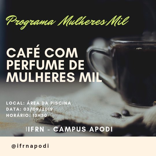#46629 Café com perfume de Mulheres Mil