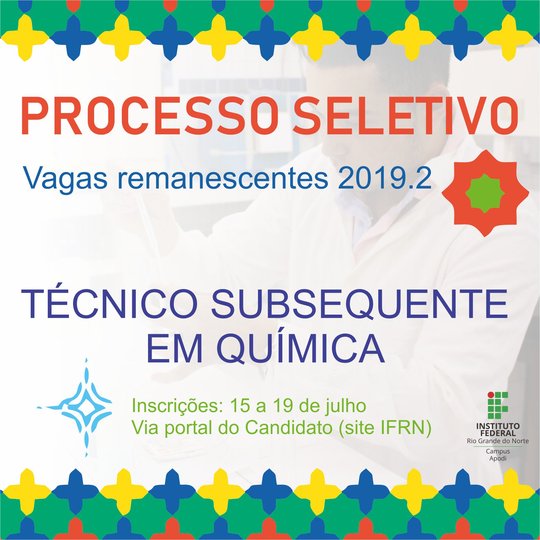 #46633 Abertas inscrições para vagas remanescentes do Cursos Técnico Subsequente em Química